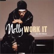 WORK IT by Nelly & Justin Timberlake