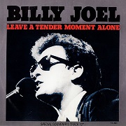 Leave A Tender Moment Alone by Billy Joel