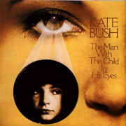 The Man With The Child In His Eyes by Kate Bush