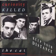 Keep Your Distance by Curiosity Killed the Cat