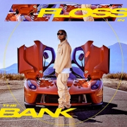 Floss In The Bank by Tyga