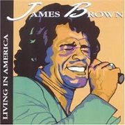 Living In America by James Brown