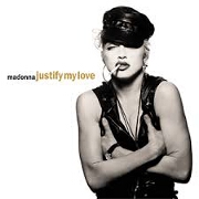Justify My Love by Madonna