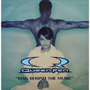 Man Behind The Music by Queen Pen