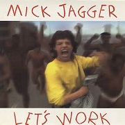 Let's Work by Mick Jagger