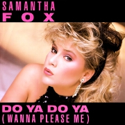 Do Ya Do Ya (Wanna Please Me) by Samantha Fox