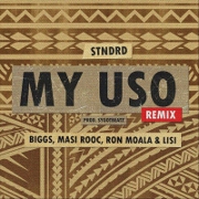 My USO (Remix) by Stndrd feat. Masi Rooc, Lisi, Biggs 685 And Ron Moala
