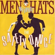Safety Dance by Men Without Hats