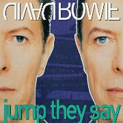 Jump They Say by David Bowie