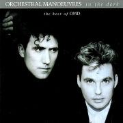 The Best Of OMD by Orchestral Manoeuvres in the Dark
