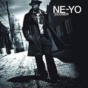 Closer by Ne-Yo