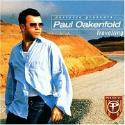 PERFECTO PRESENTS ... TRAVELLING by Paul Oakenfold