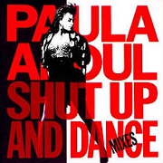 Shut Up And Dance by Paula Abdul