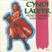 Money Changes Everything by Cyndi Lauper