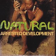 Natural by Arrested Development