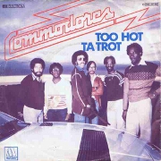 Too Hot Ta Trot by The Commodores