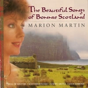 The Beautiful Songs Of Bonnie Scotland by Marion Martin