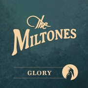 Glory by The Miltones