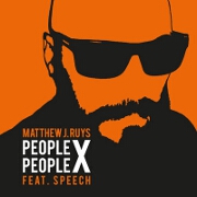 People x People by Matthew J Ruys feat. Speech