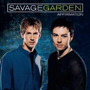 AFFIRMATION by Savage Garden