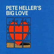 BIG LOVE by Pete Heller