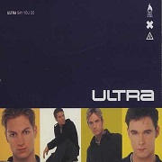 SAY YOU DO by Ultra