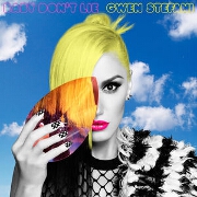 Baby Don't Lie by Gwen Stefani