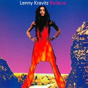 Believe by Lenny Kravitz