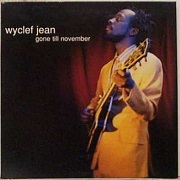 Gone Till November by Wyclef Jean