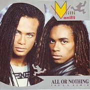All Or Nothing by Milli Vanilli