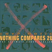 Nothing Compares 2 U by Chypnotic