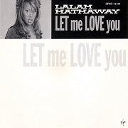 Let Me Love You by Lalah Hathaway