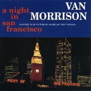 A Night In San Francisco by Van Morrison