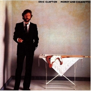 Money And Cigarettes by Eric Clapton