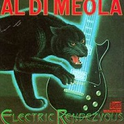 Electric Rendezvous by Al Di Meola