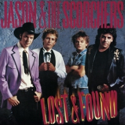 Lost And Found by Jason & the Scorchers