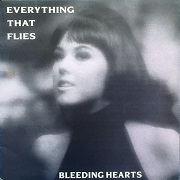 Bleeding Hearts by Everything That Flies