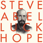 Luck / Hope by Steve Abel