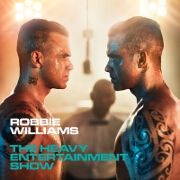 The Heavy Entertainment Show by Robbie Williams