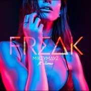 Freak by Mikey Mayz feat. Jarna