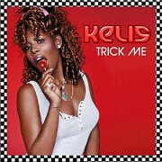 TRICK ME by Kelis