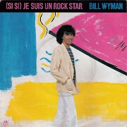 Je Suis Un Rock Star by Bill Wyman