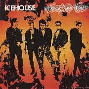Touch The Fire by Icehouse
