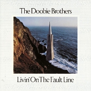 Living On The Fault Line by The Doobie Brothers
