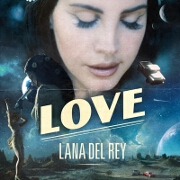 Love by Lana Del Rey