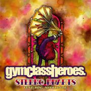 Stereo Hearts by Gym Class Heroes feat. Adam Levine