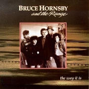 The Way It Is by Bruce Hornsby
