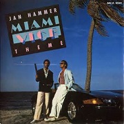 Miami Vice Theme by Jan Hammer