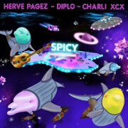 Spicy by Herve Pagez feat. Diplo And Charli XCX