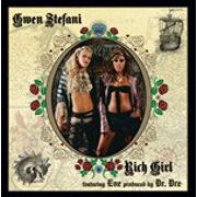 Rich Girl by Gwen Stefani feat. Eve